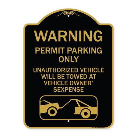 Signmission No Parking w/o Permit Warning Permit Parking Unauthorized Vehicles Alum, 18" x 24", BG-1824-23636 A-DES-BG-1824-23636